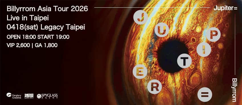 Billyrrom Asia Tour 2026 “Jupiter=” in Taipei