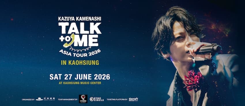 KAZUYA KAMENASHI “TALK TO ME” ASIA TOUR 2026 IN KAOHSIUNG