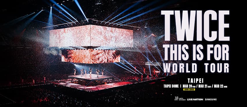 TWICE＜THIS IS FOR＞WORLD TOUR IN TAIPEI