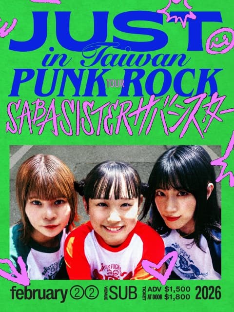 SABASISTER【JUST PUNK ROCK TOUR】in Taiwan